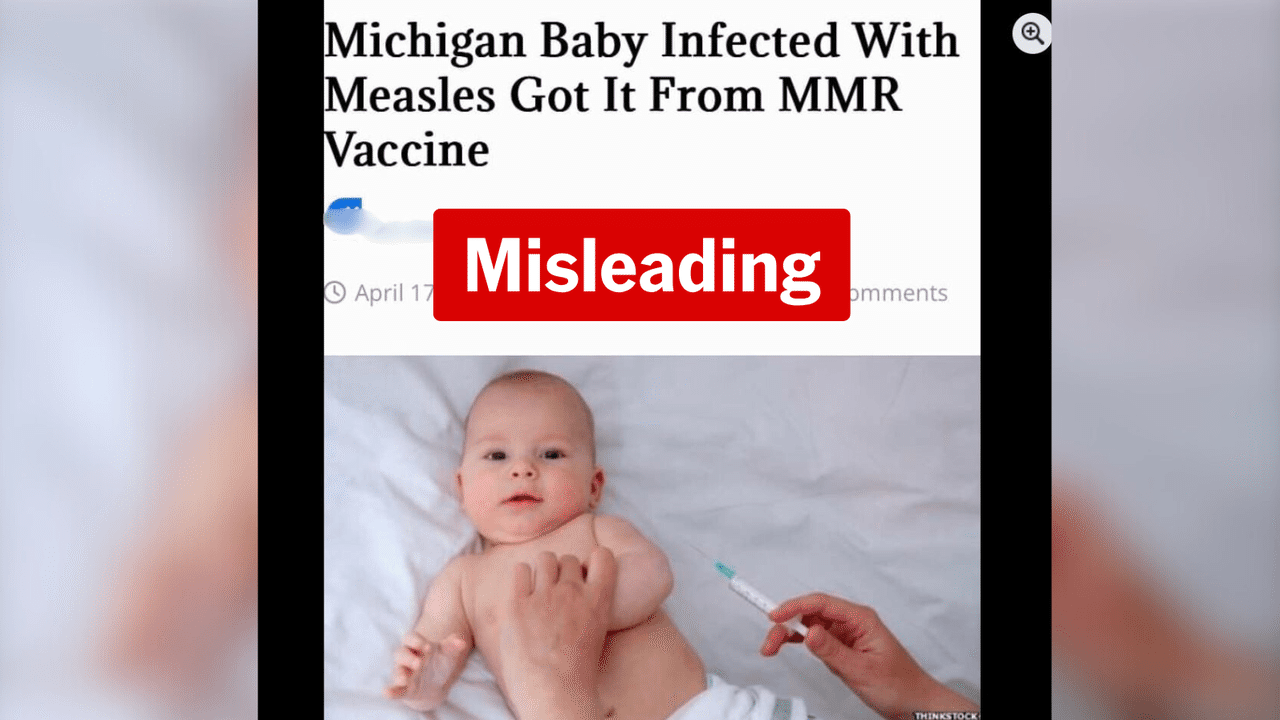 A misleading Facebook post claiming a baby got measles from a jab.