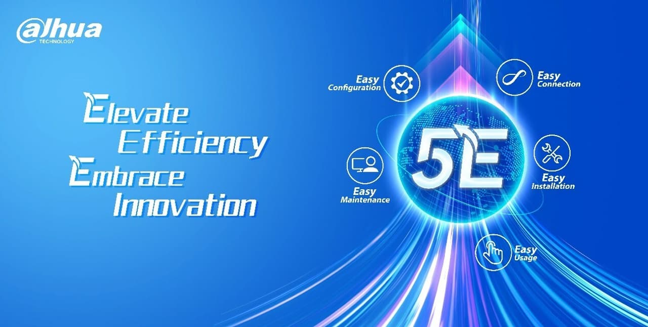 Dahua Technology Unveils 5E Initiative to Enhance Customer Experience