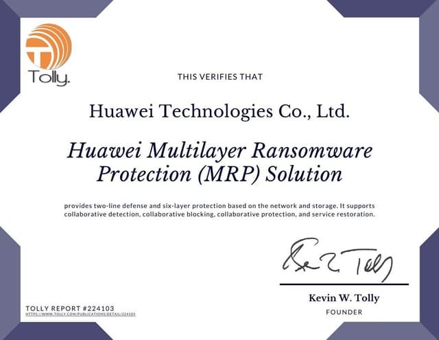 MWC 2024 | Huawei Multilayer Ransomware Protection (MRP) Solution Becomes the First to Get Tolly-certified