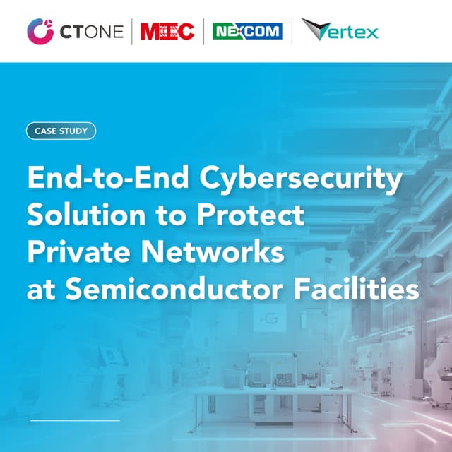 NEXCOM, CTOne, and Vertex Join Forces to Enhance Private Network Security
