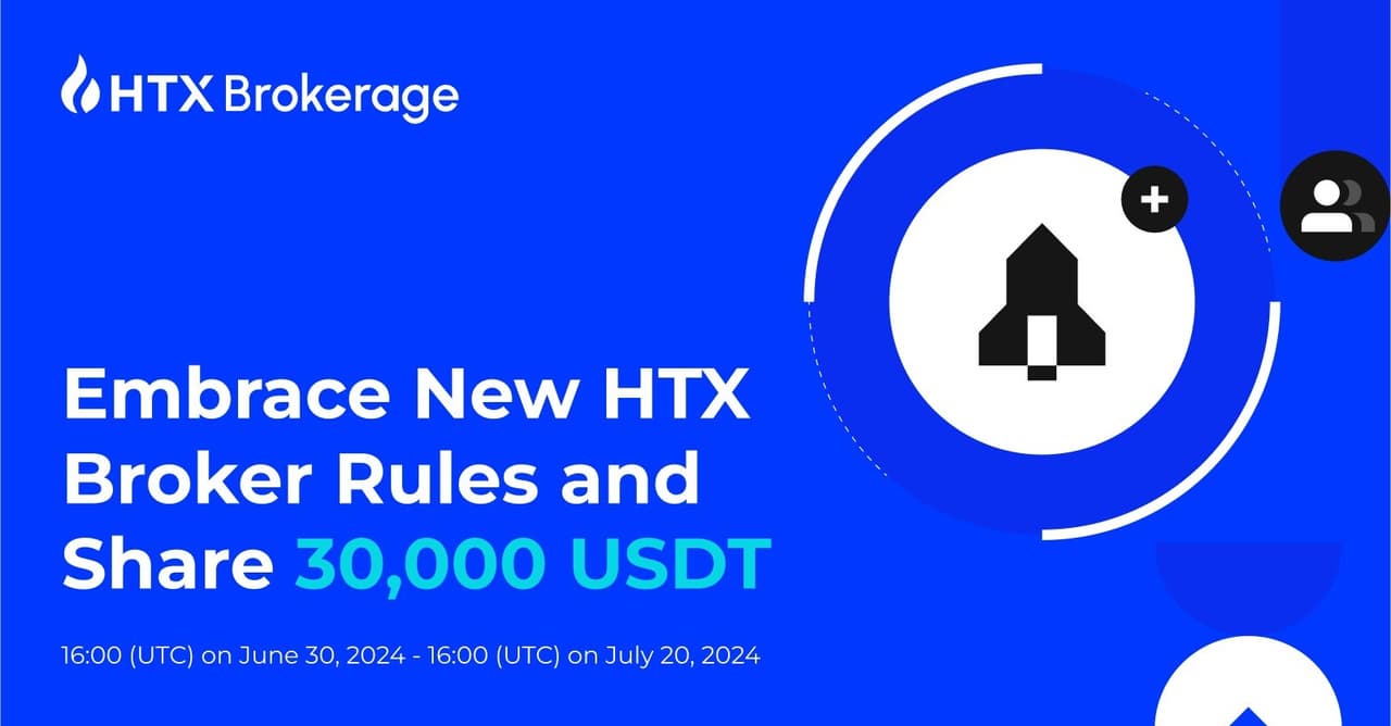 HTX to Upgrade Broker Program Rules, Offering More Flexible Commission Model and Limited-time Benefits
