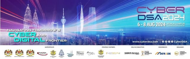 CyberDSA 2024: The Premier Cybersecurity Event Returns to Kuala Lumpur