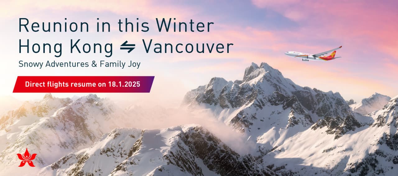 Hong Kong Airlines Resumes Vancouver Service Offering Twice-weekly direct flights from 18 January 2025