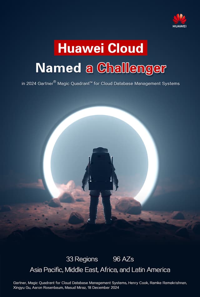 Huawei Cloud Named a Challenger in Gartner® Magic Quadrant™ for Cloud DBMSs