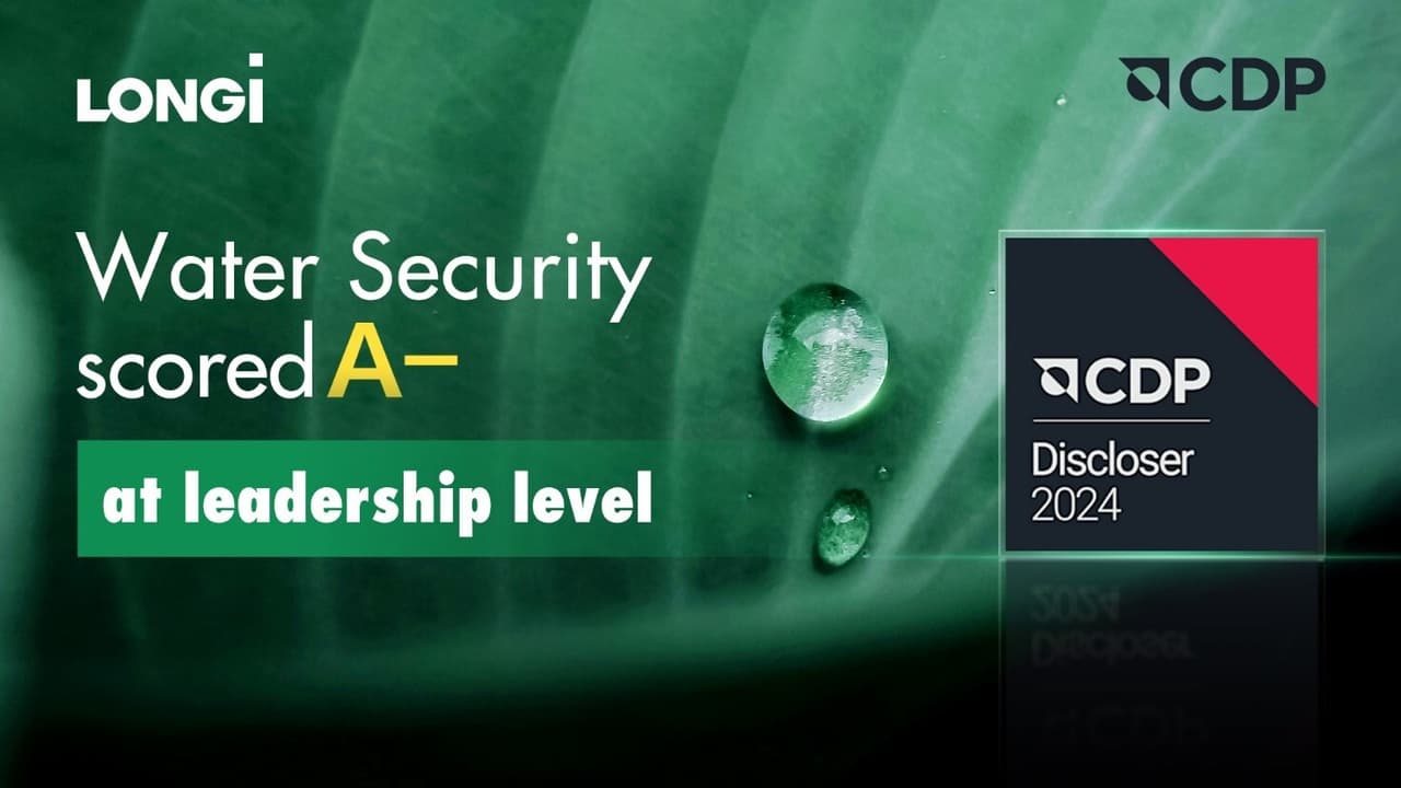 LONGi Scored 'A-' Leadership Level for Water Security by global non-profit organization CDP