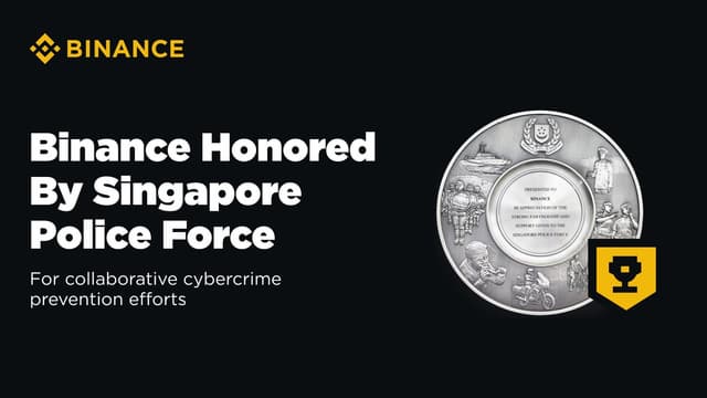 Binance Honored by Singapore Police Force for Collaborative Cybercrime Prevention Efforts