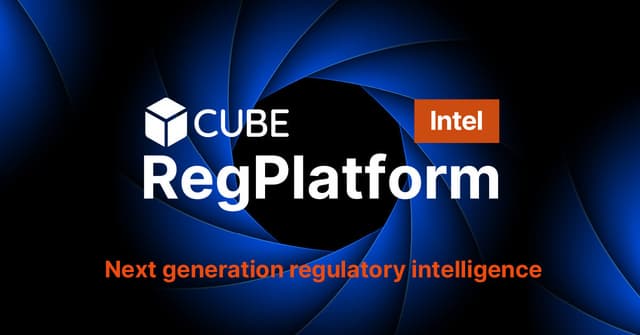 CUBE LAUNCHES REGPLATFORM™ INTEL TO TRANSFORM THE MID-MARKET REGULATORY INTELLIGENCE LANDSCAPE IN FINANCIAL SERVICES