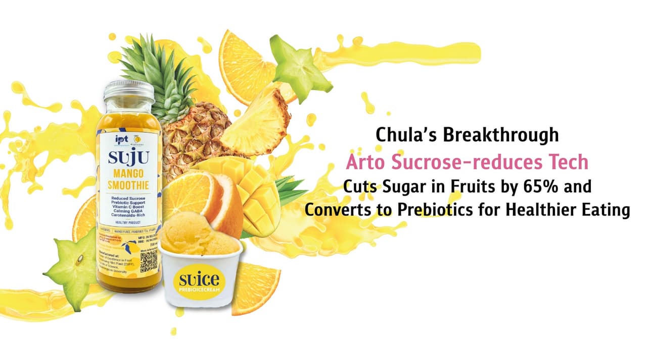 Chula's Breakthrough Arto Sucrose-reduces Tech Cuts Sugar in Fruits by 65% and Converts to Prebiotics for Healthier Eating