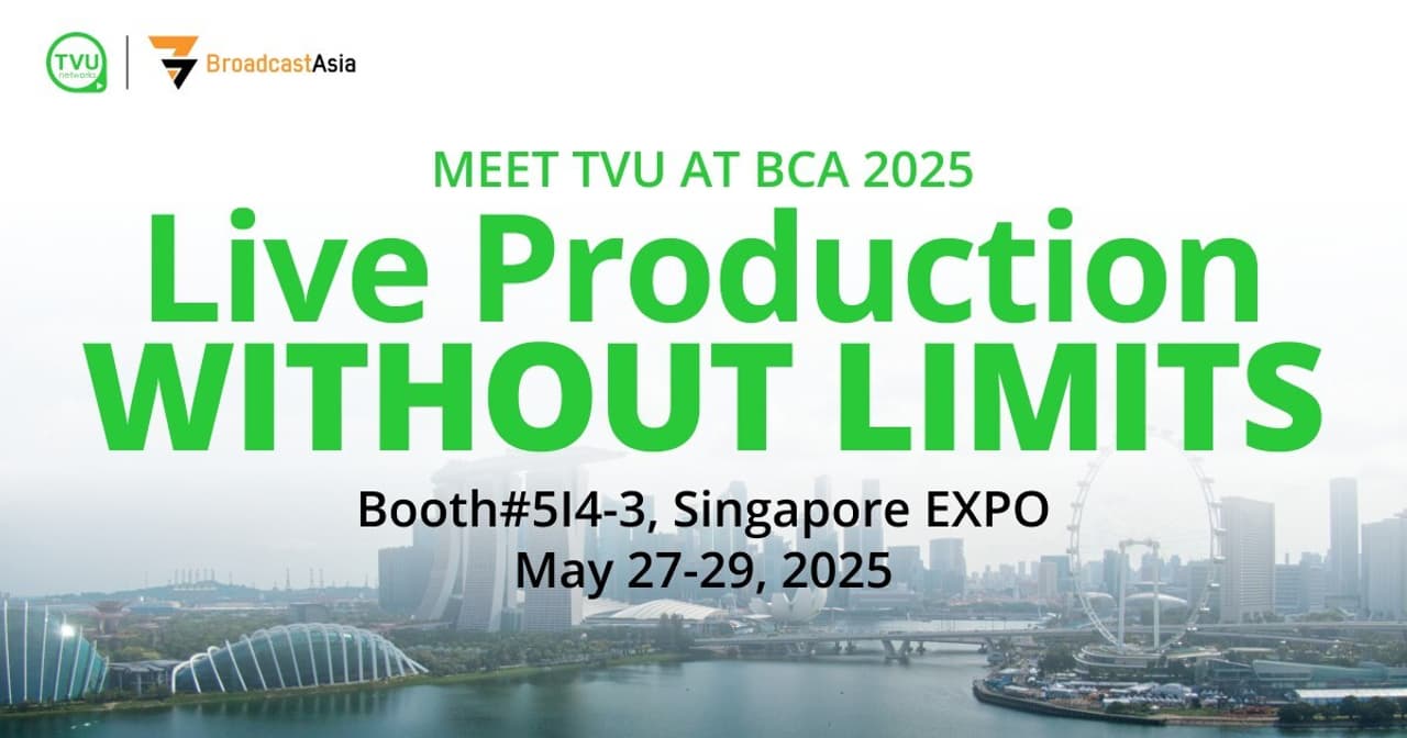 TVU Networks at BCA 2025: Celebrating 20 Years of Innovation