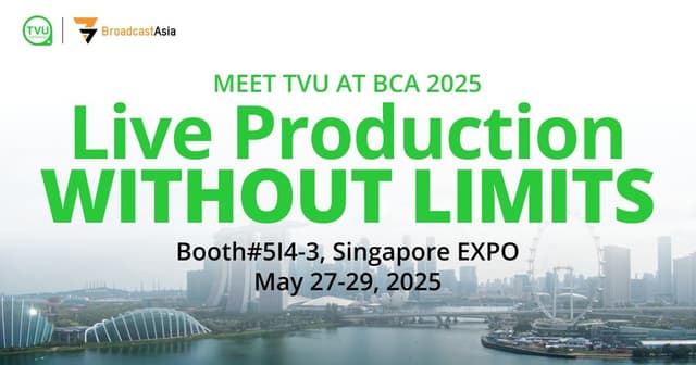 TVU Networks at BCA 2025: Celebrating 20 Years of Innovation