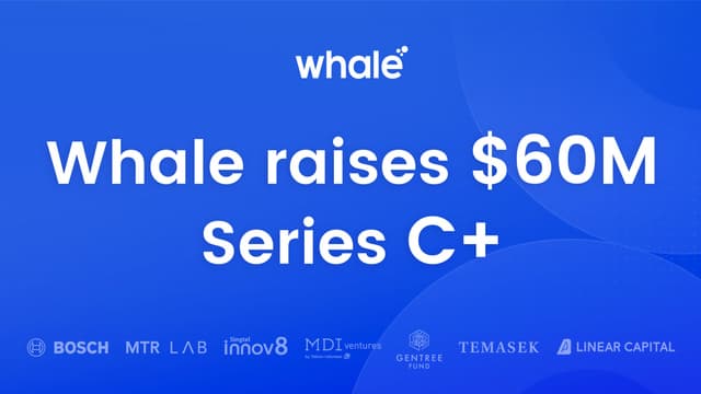 Whale Secures $60 Million to Expand its Enterprise AI Suite Globally