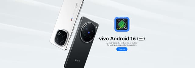 vivo Rolls Out Android 16 Beta for vivo X200 Pro and iQOO 13