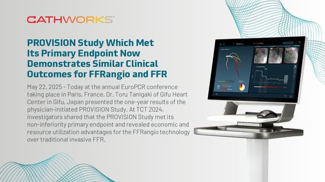 PROVISION Study Which Met Its Primary Endpoint Now Demonstrates Similar Clinical Outcomes for FFRangio and FFR