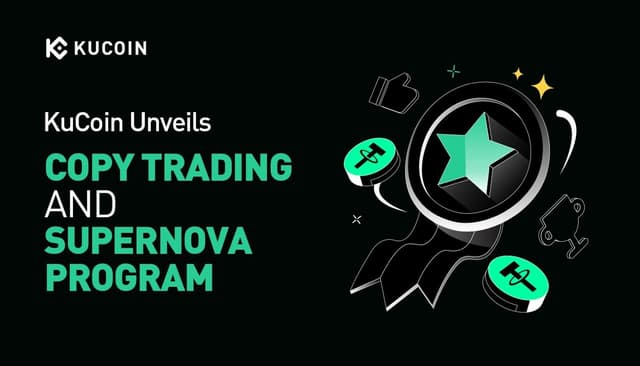 KuCoin Unveils Copy Trading and Supernova Program: A New Era in Crypto Trading
