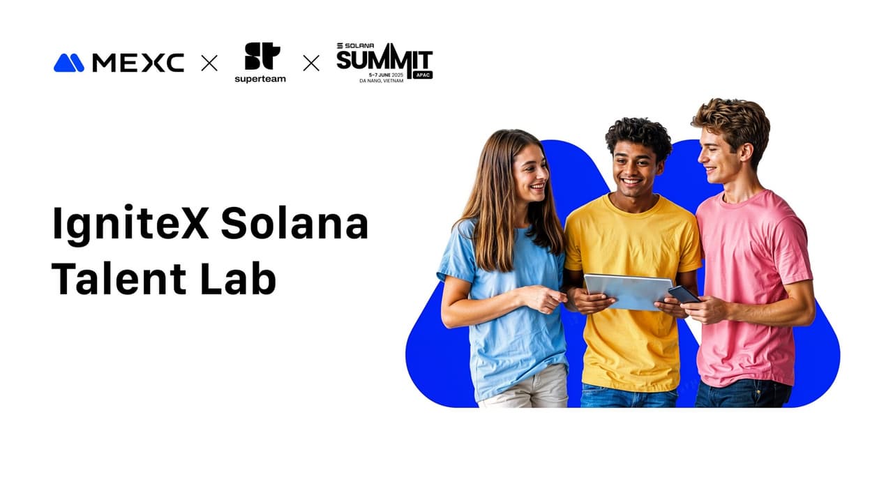 MEXC IgniteX Partners with Superteam to Launch Revolutionary "IgniteX Solana Talent Lab" at Solana Summit APAC