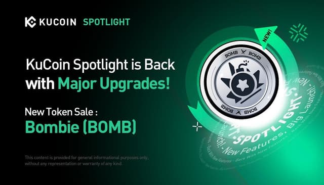 KuCoin Spotlight Returns with Major Upgrades, Launches New Token Sale Featuring Bombie (BOMB): New UI, Dual-Crypto Support, and Staking Benefits
