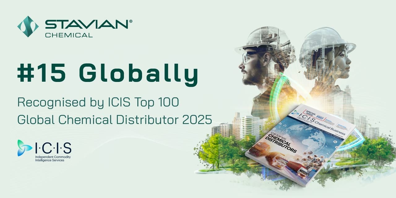 Stavian Chemical Climbs to Top 15 in ICIS Top 100 Global Chemical Distributors 2025