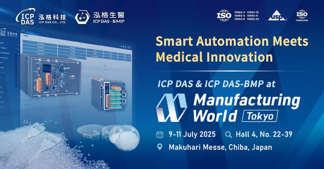 Smart Automation Meets Medical Innovation: ICP DAS & ICP DAS-BMP at Manufacturing World Tokyo 2025
