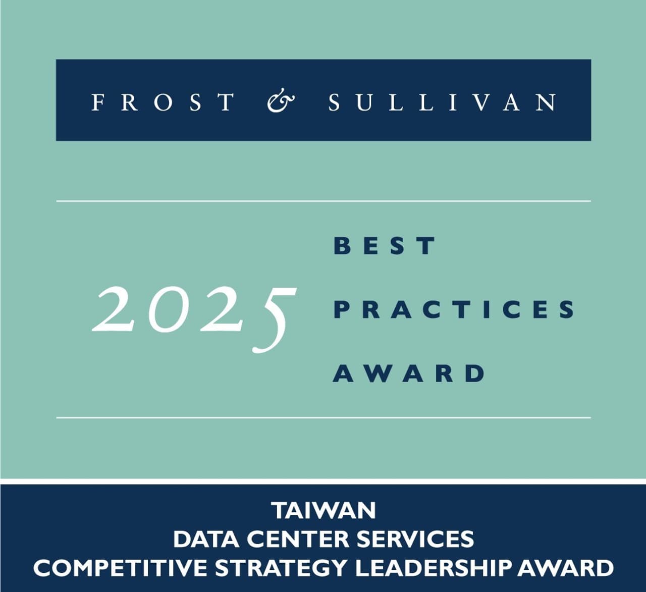 Chunghwa Telecom Receives Frost & Sullivan's 2025 Taiwan Competitive Strategy Leadership Award for Excellence in Data Center Services