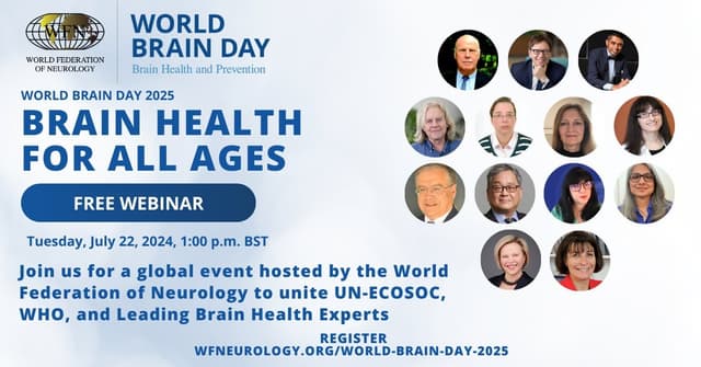 The World Federation of Neurology to Host Global Webinar Uniting UN-ECOSOC, WHO and Leading Brain Health Experts for World Brain Day 2025, with the theme Brain Health for All Ages
