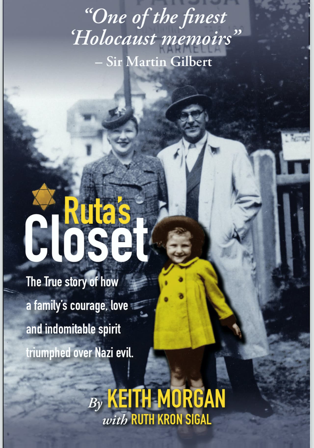 Timely global launch of Ruta's Closet, an important Holocaust biography by Keith Morgan with Ruth Kron Sigal