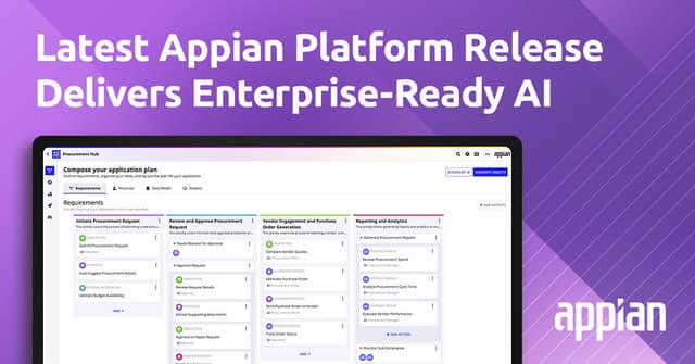 Latest Appian Platform Release Delivers Enterprise-Ready AI