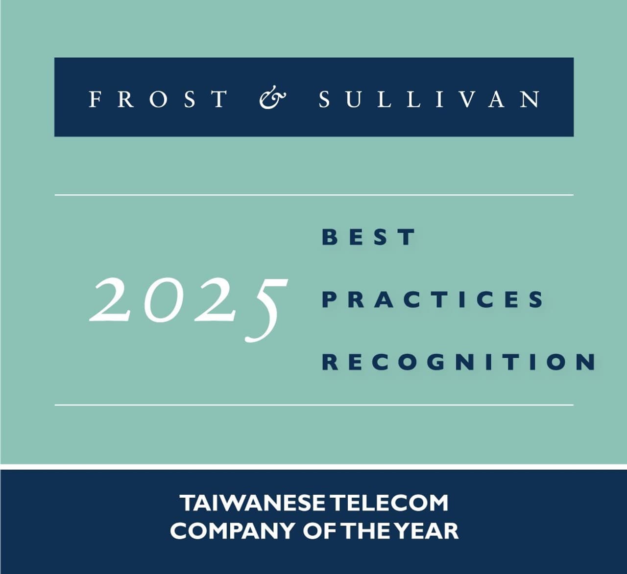 Chunghwa Telecom Receives Frost & Sullivan's 2025 Taiwan Company of the Year Recognition for Excellence in the Telecom Industry