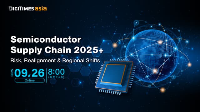 Global tech supply chains are being reshaped by three key 'battlefields', says DIGITIMES analysts