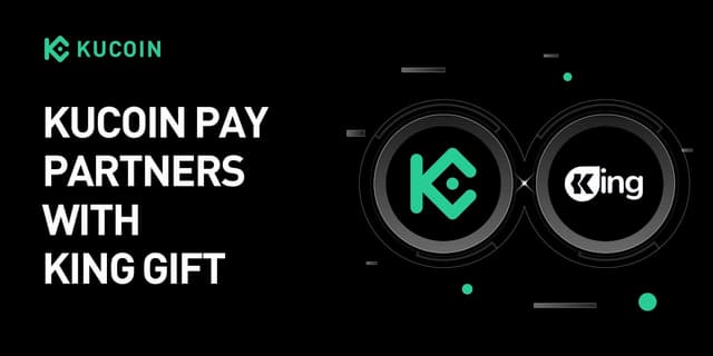 KuCoin Pay Partners with King Gift to Bridge Crypto to Everyday Shopping for Gaming, Entertainment, and Retail Gift Cards