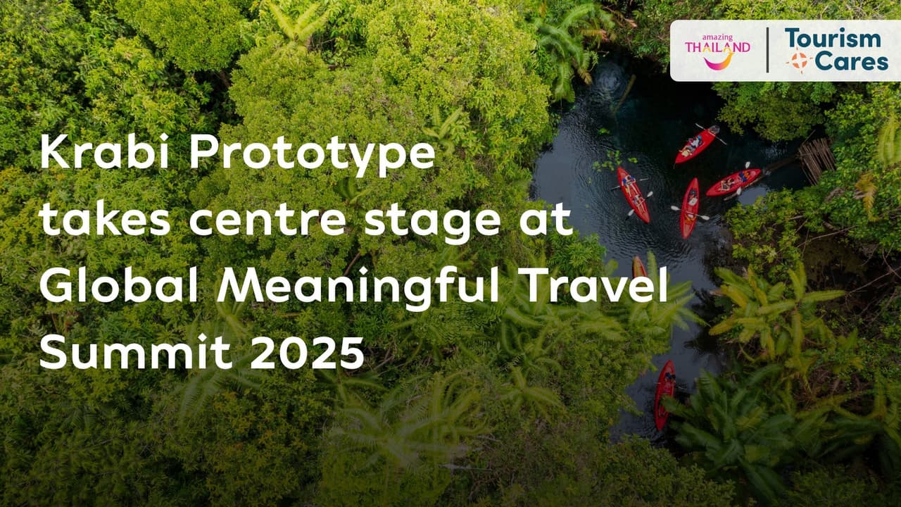 Krabi Prototype takes centre stage at 2025 Global Meaningful Travel Summit in Thailand