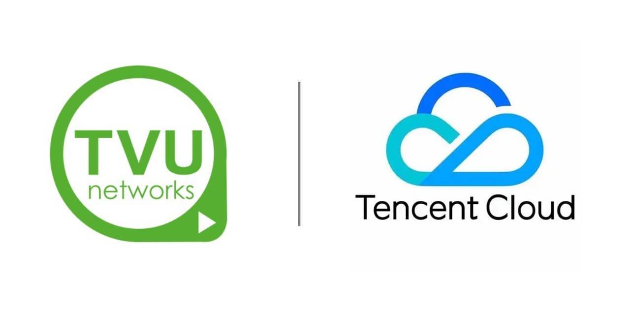 TVU Networks and Tencent Cloud Announce Strategic Cooperation to Launch Integrated Cloud Production Solution