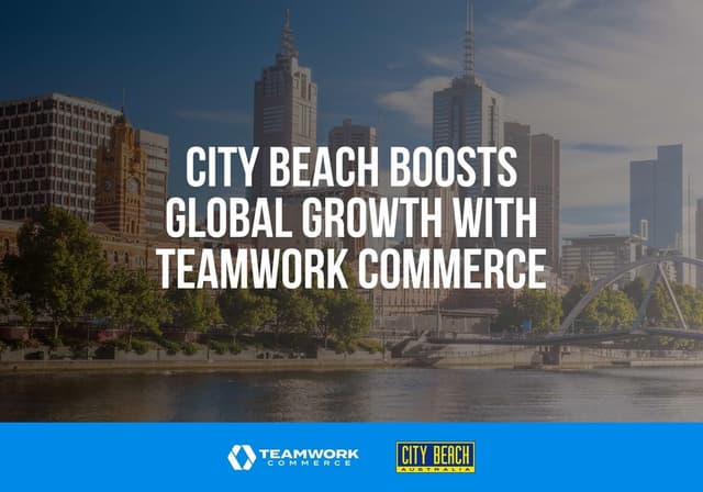 City Beach boosts global growth with Teamwork Commerce's unified POS and omnichannel solutions