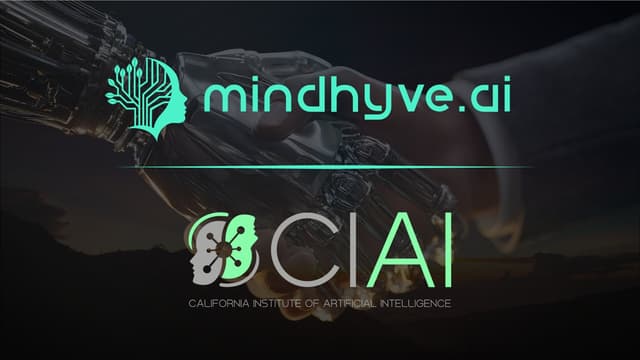 MindHYVE.ai™ and the California Institute of Artificial Intelligence (CIAI) Announces Strategic Partnership to Close the Global AI Fluency Gap
