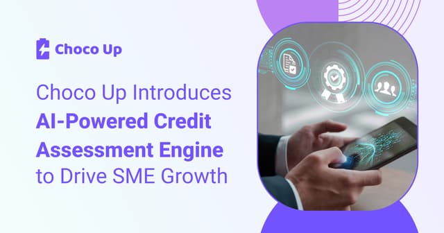 Choco Up Introduces AI-Powered Credit Assessment Engine to Drive SME Growth