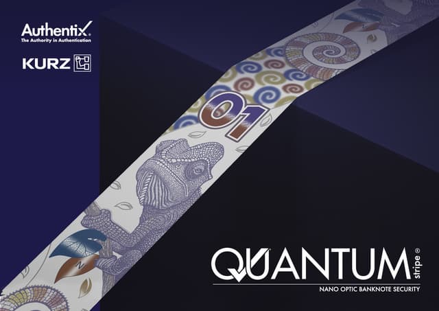 Authentix Inc. Signs Cooperation and License Agreement with LEONHARD KURZ Stiftung & Co. KG. to Deliver High-Volume Production of QUANTUM stripe™