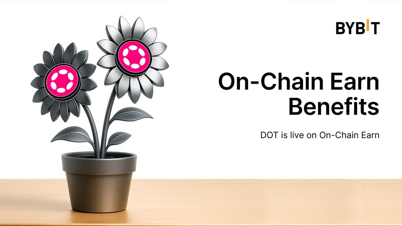 Bybit Adds Polkadot (DOT) to On-Chain Earn