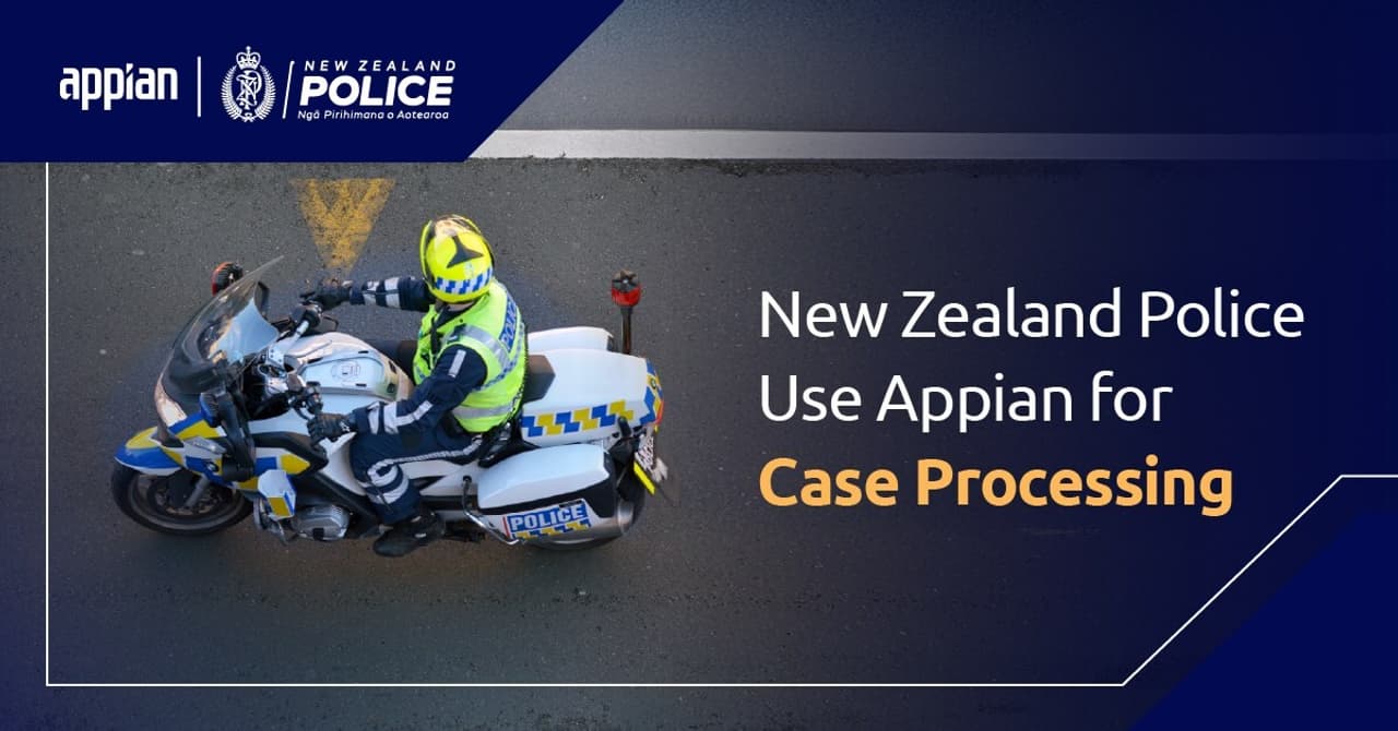 New Zealand Police Use Appian for Case Processing