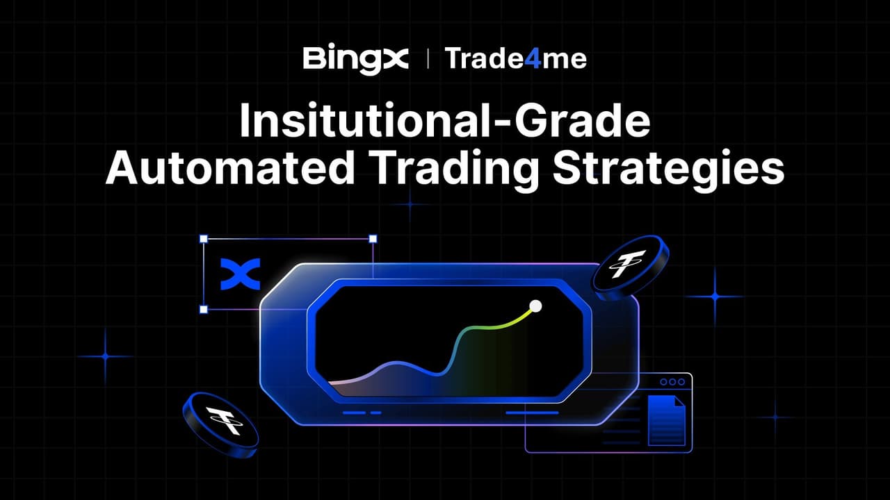 BingX Integrates Trade4Me to Deliver Institutional-Grade Automated Trading Strategies