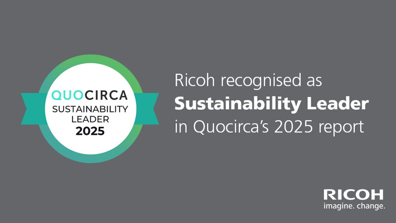 Ricoh Recognised as a Sustainability Leader in Quocirca's 2025 Report