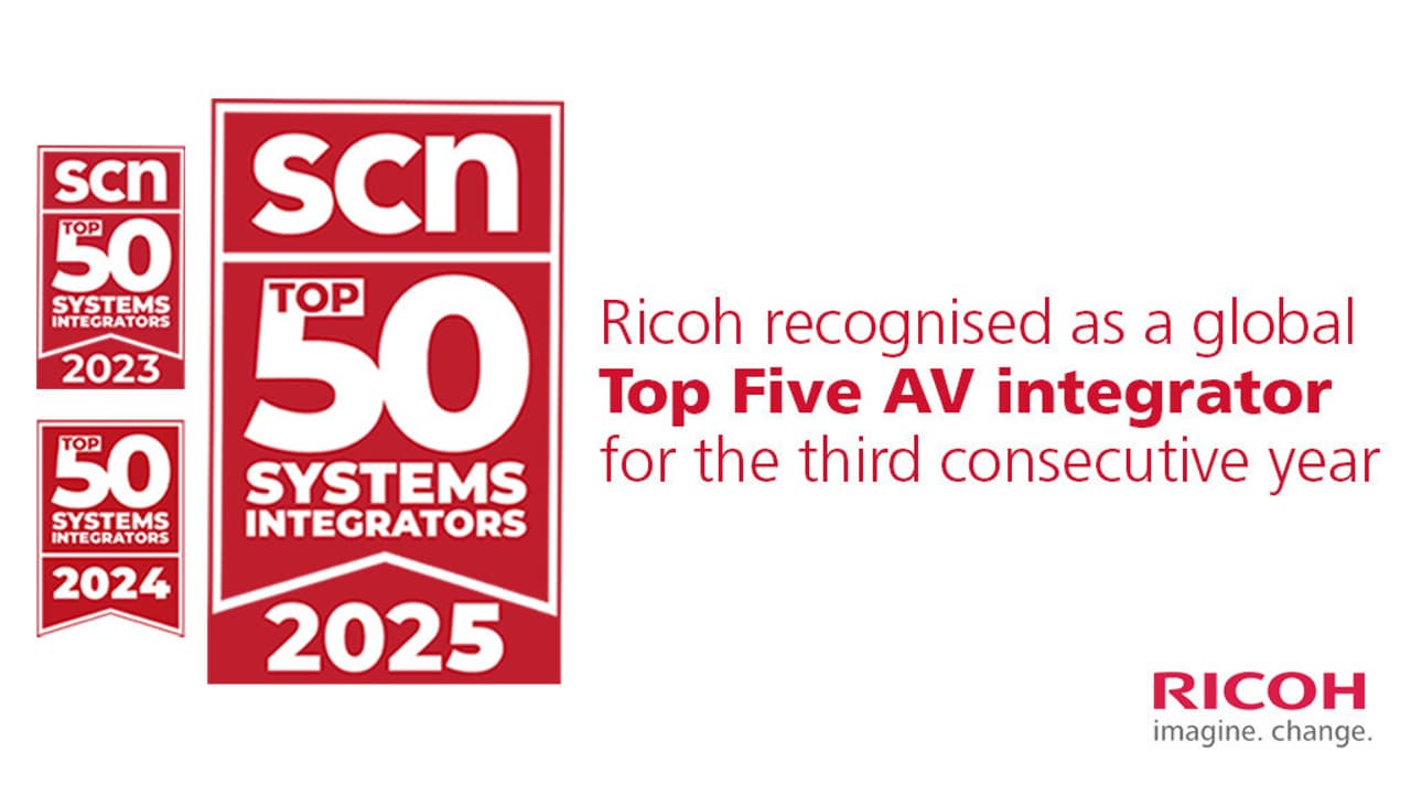 Ricoh recognised as a Top 5 global AV Integrator in SCN Top 50 Systems Integrators 2025