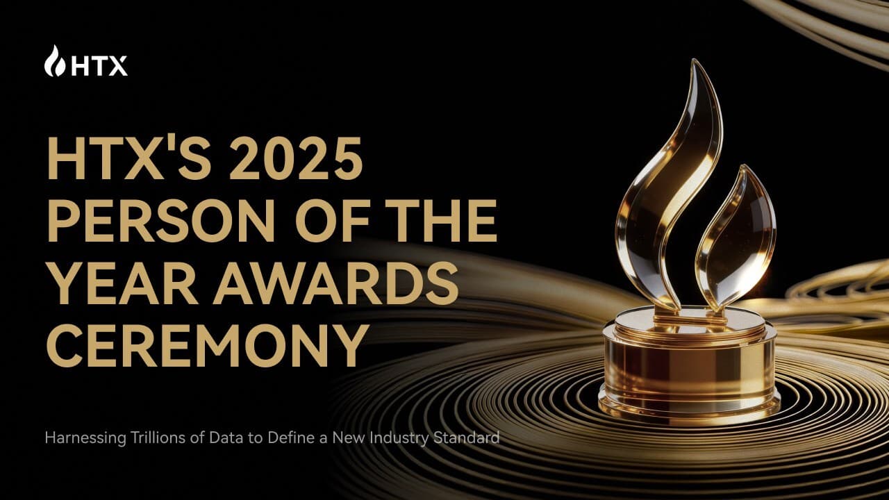 HTX Concludes Its 2025 Annual Awards Ceremony, Showcasing Ecosystem Achievements in a Global Livestream