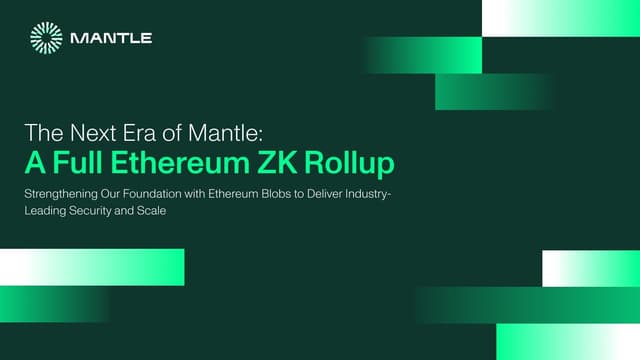 Mantle Advances Toward Full Ethereum ZK Rollup Architecture with Strategic Transition to Ethereum Blobs
