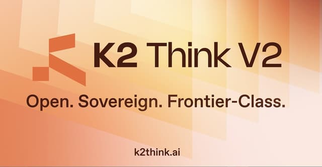 MBZUAI Launches K2 Think V2: UAE's Fully Sovereign, Next-Generation Reasoning System