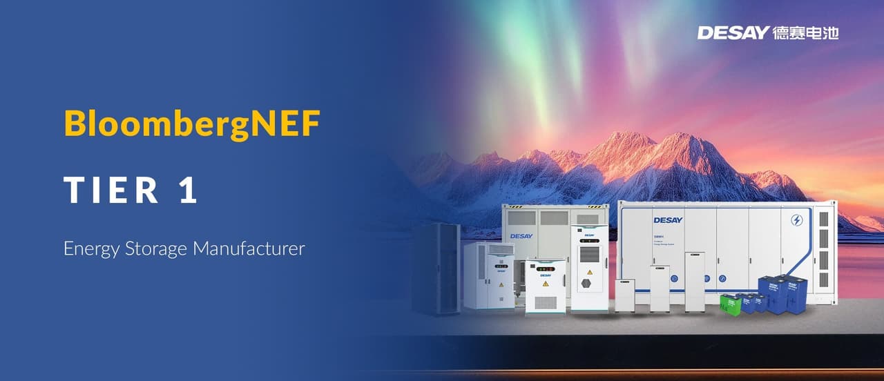 Desay Battery Named to BNEF Global Energy Storage Tier 1 List for Fourth Consecutive Year