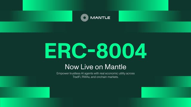 Mantle Unlocks Autonomous Economy with ERC-8004 Deployment