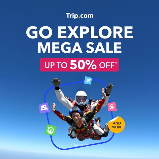 Trip.com's Go Explore Mega Sale Set to Launch - Save on Flights, Hotels, Tours & More