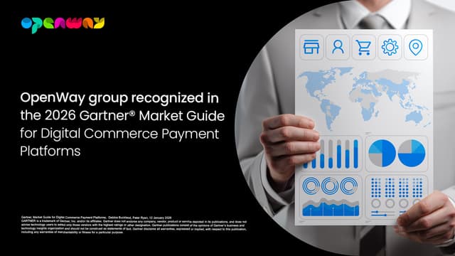 Gartner® Recognizes OpenWay Group in the 2026 Market Guide for Digital Commerce Payment Platforms