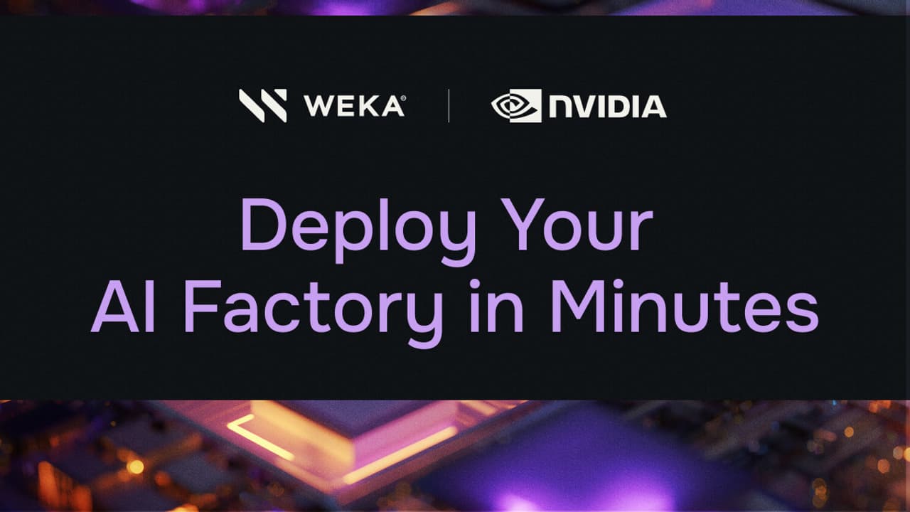 WEKA Accelerates AI Factory Deployment Times From Months to Minutes with Turnkey NVIDIA AI Data Platform Solution