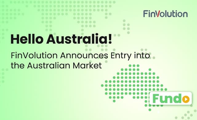 FinVolution Group Announces Strategic Entry into Australia