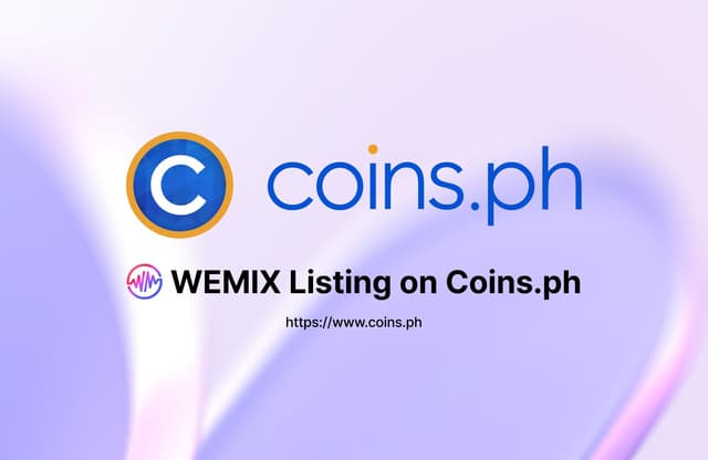 WEMIX Celebrates Listing on Coins.ph, Philippine's Largest Crypto Exchange